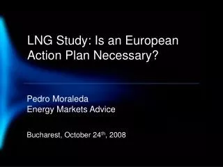 LNG Study: Is an European Action Plan Necessary?