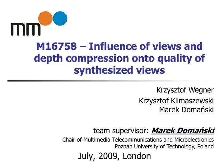 m16758 influence of views and depth compression onto quality of synthesized views