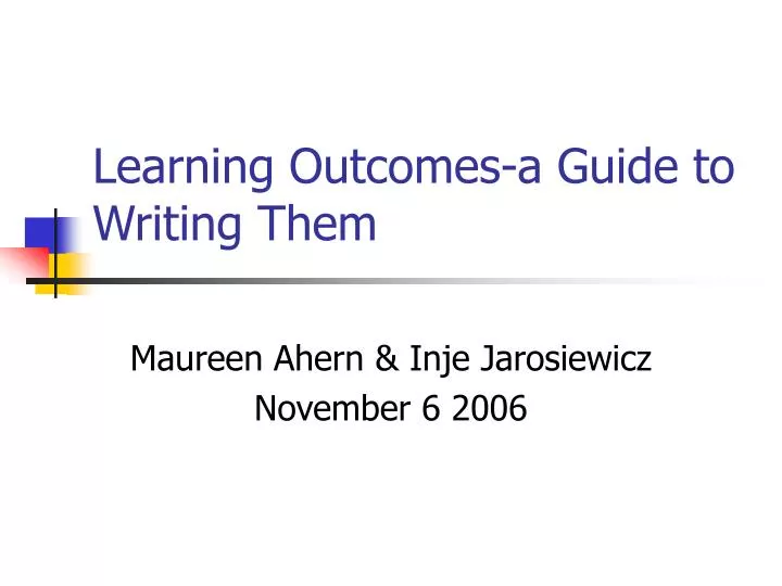 learning outcomes a guide to writing them