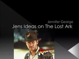 Jens Ideas on The Lost Ark