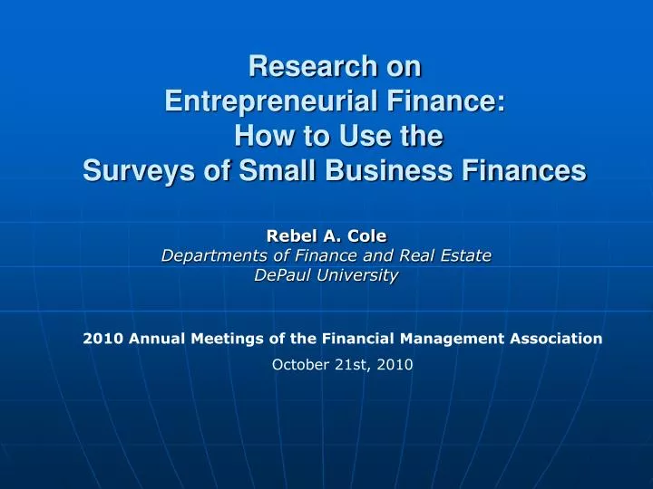 research on entrepreneurial finance how to use the surveys of small business finances