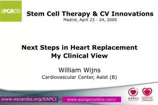 Stem Cell Therapy &amp; CV Innovations Madrid, April 23 - 24, 2009