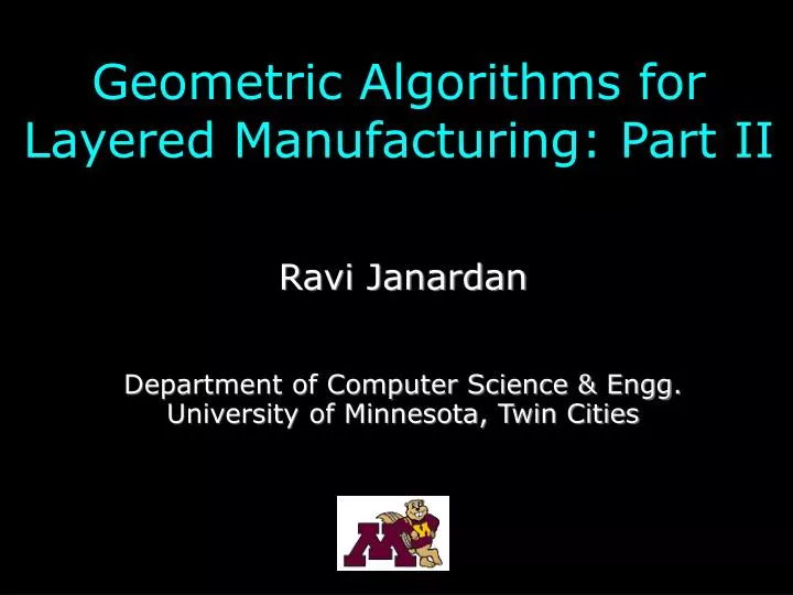 geometric algorithms for layered manufacturing part ii