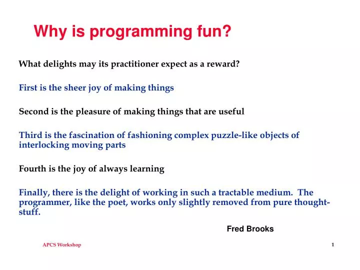 why is programming fun
