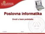 Poslovna informatika - slide 1