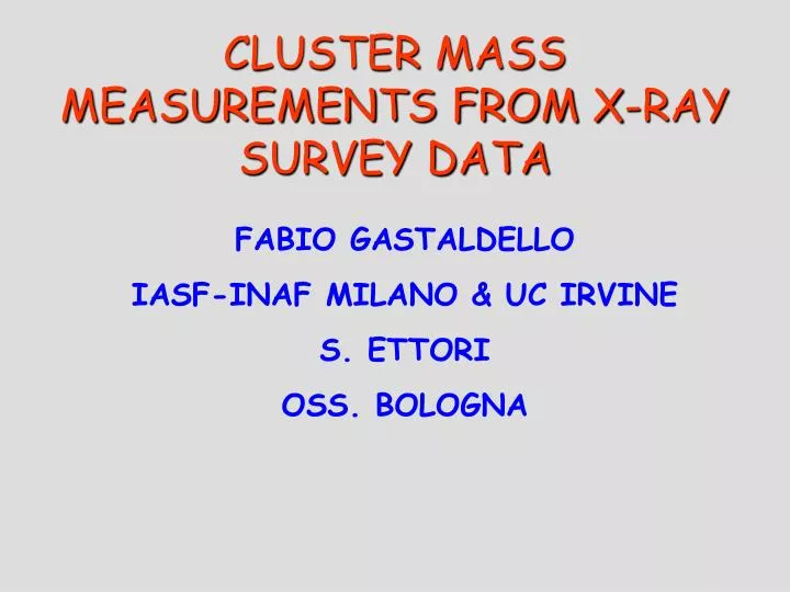 cluster mass measurements from x ray survey data