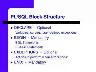 PL/SQL Block Structure