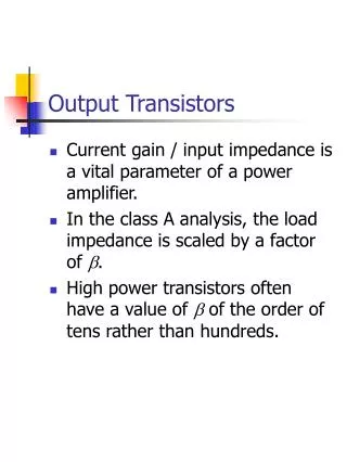 Output Transistors