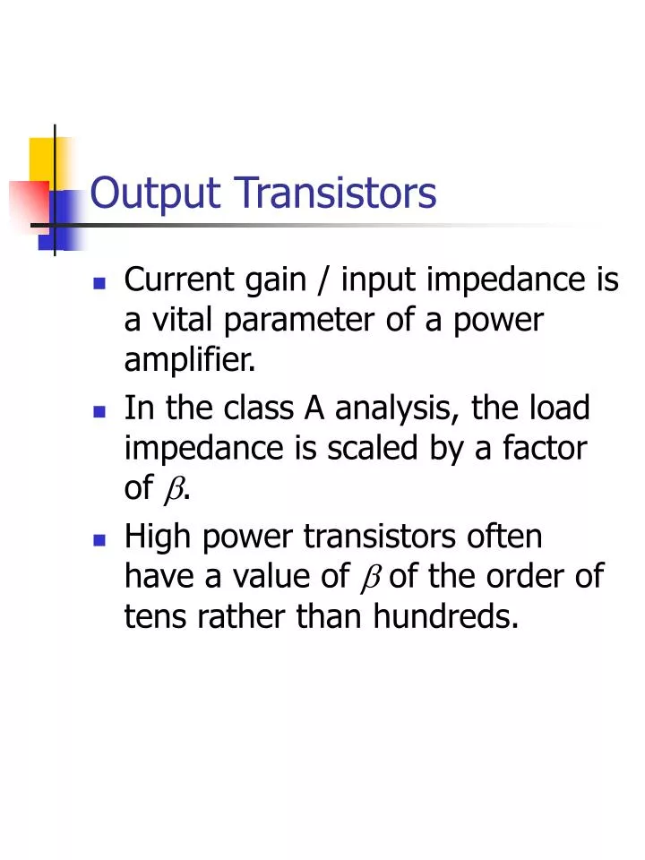 output transistors