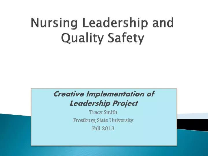 nursing leadership and quality safety