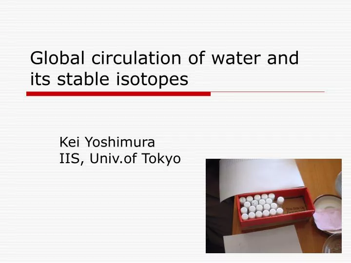 global circulation of water and its stable isotopes