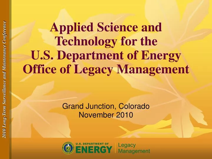 applied science and technology for the u s department of energy office of legacy management