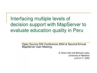 Open Source GIS Conference 2004 &amp; Second Annual MapServer User Meeting