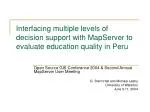 Enhancing Education Quality Evaluation in Peru through Open Source GIS and Decision Support Systems - slide 1