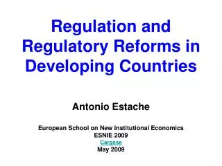Regulation and Regulatory Reforms in Developing Countries