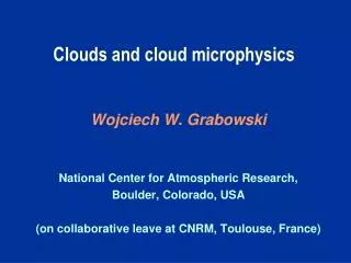 Clouds and cloud microphysics