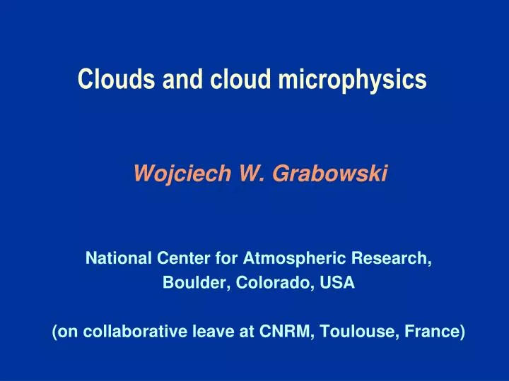 clouds and cloud microphysics