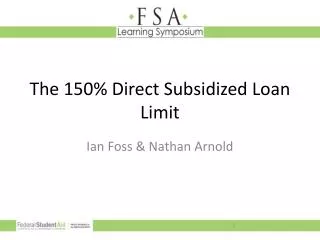 The 150% Direct Subsidized Loan Limit
