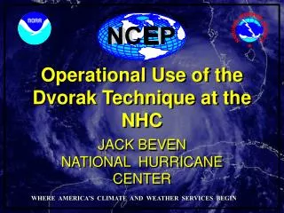 Operational Use of the Dvorak Technique at the NHC