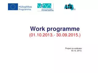 Work programme (01.10.2013.- 30.09.2015.)