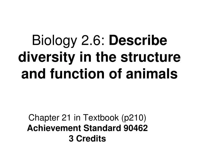 biology 2 6 describe diversity in the structure and function of animals