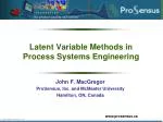 Latent Variable Methods in Process Systems Engineering - slide 1