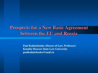 Prospects for a New Basic Agreement between the EU and Russia