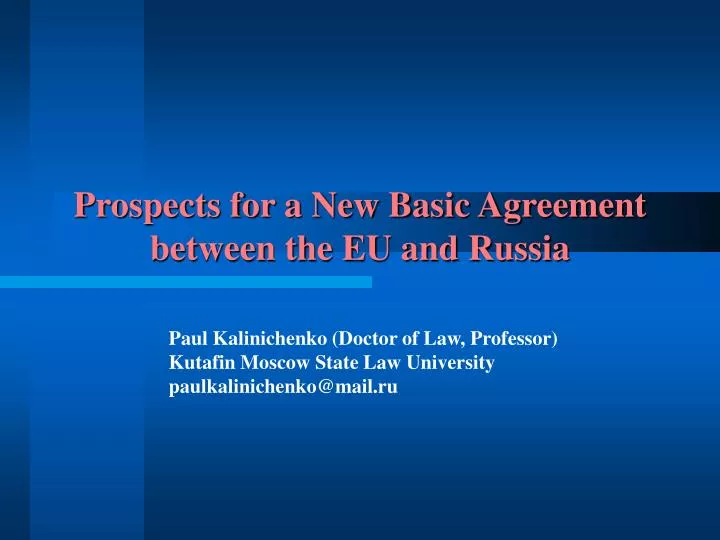 prospects for a new basic agreement between the eu and russia