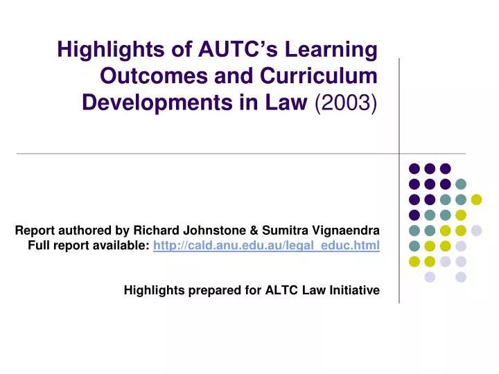 highlights of autc s learning outcomes and curriculum developments in law 2003