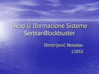 uvod u iformacione sisteme serbianblockbuster