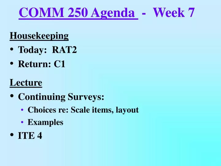 comm 250 agenda week 7