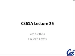CS61A Lecture 25