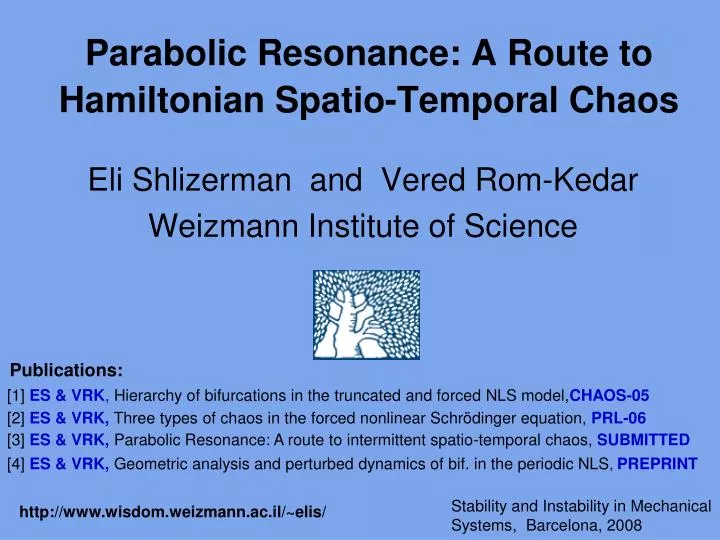 parabolic resonance a route to hamiltonian spatio temporal chaos