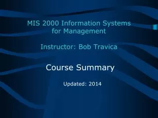 mis 2000 information systems for management instructor bob travica