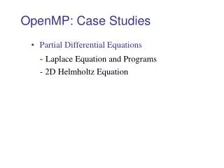 OpenMP: Case Studies