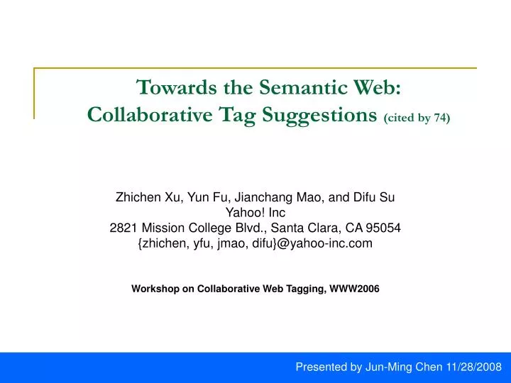 towards the semantic web collaborative tag suggestions cited by 74