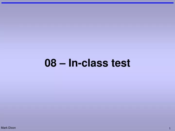 08 in class test