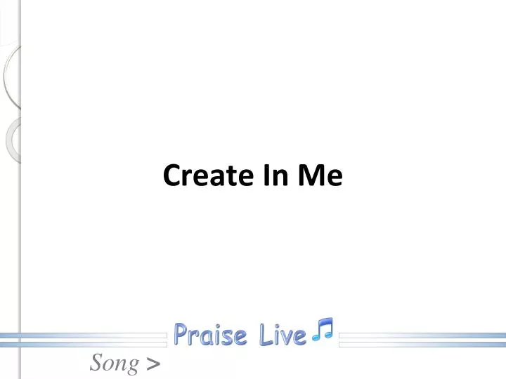 create in me