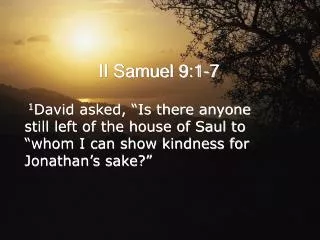 II Samuel 9:1-7