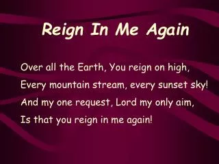 Reign In Me Again