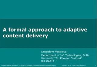 A formal approach to adaptive content delivery
