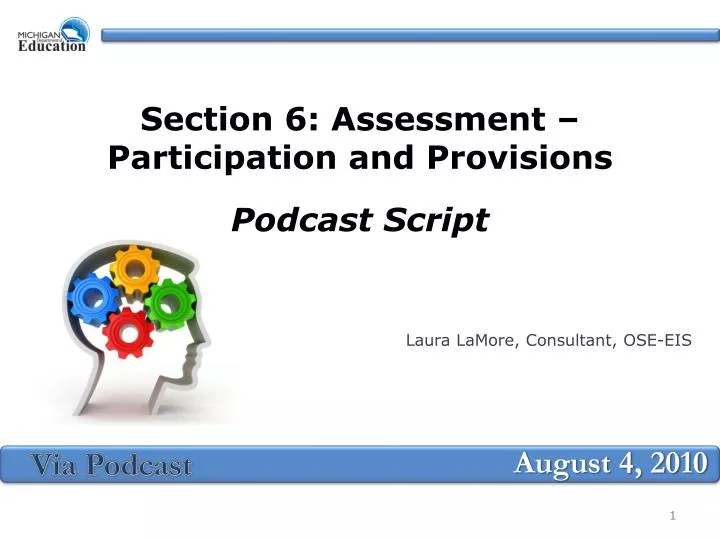 section 6 assessment participation and provisions podcast script