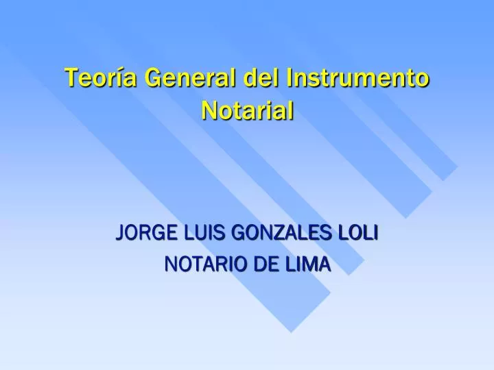 teor a general del instrumento notarial