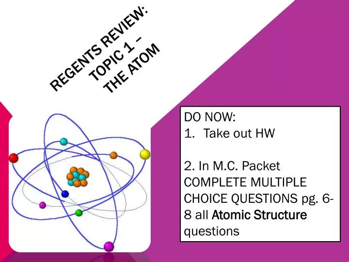 regents review topic 1 the atom