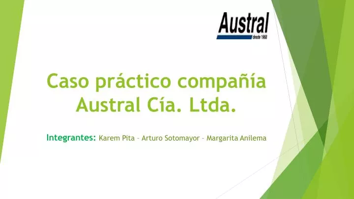 caso pr ctico compa a austral c a ltda