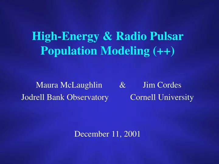 high energy radio pulsar population modeling