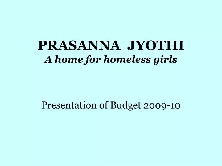 prasanna jyothi a home for homeless girls
