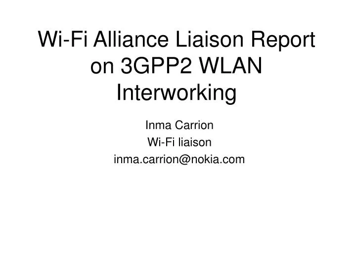 wi fi alliance liaison report on 3gpp2 wlan interworking