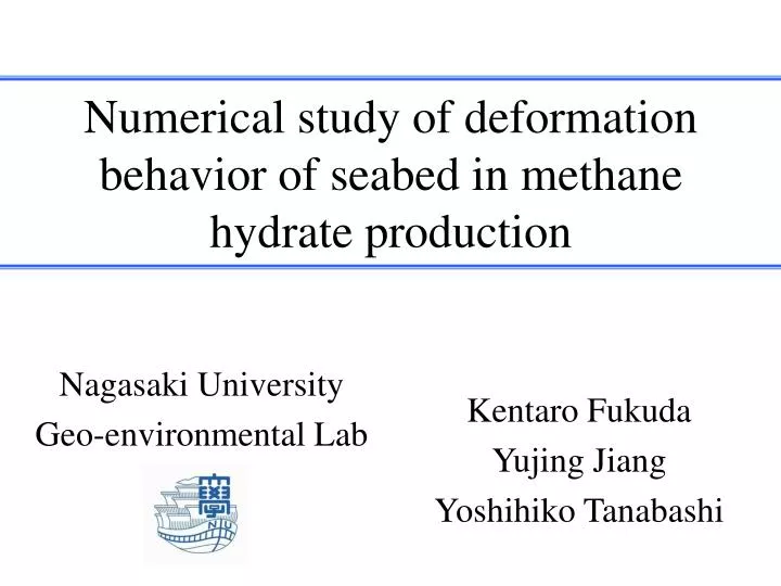 numerical study of deformation behavior of seabed in methane hydrate production