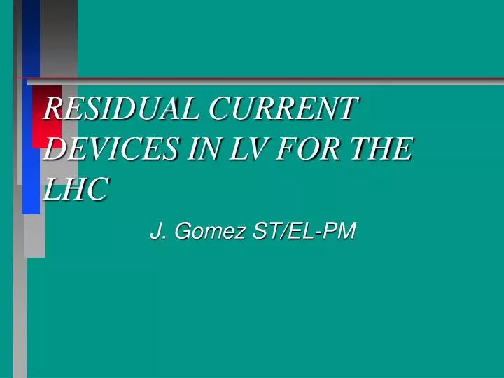 residual current devices in lv for the lhc